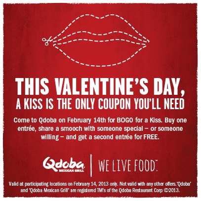 One Entree Get Free With A Kiss At Qdoba Mexican Grill Today