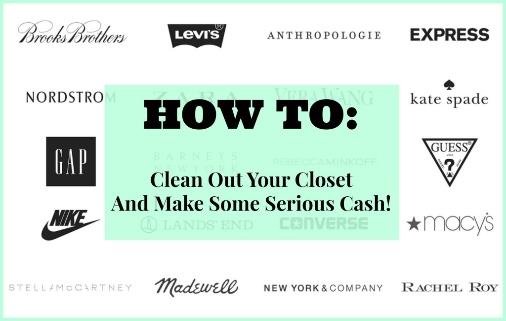 how to clean out your closet and make serious cash