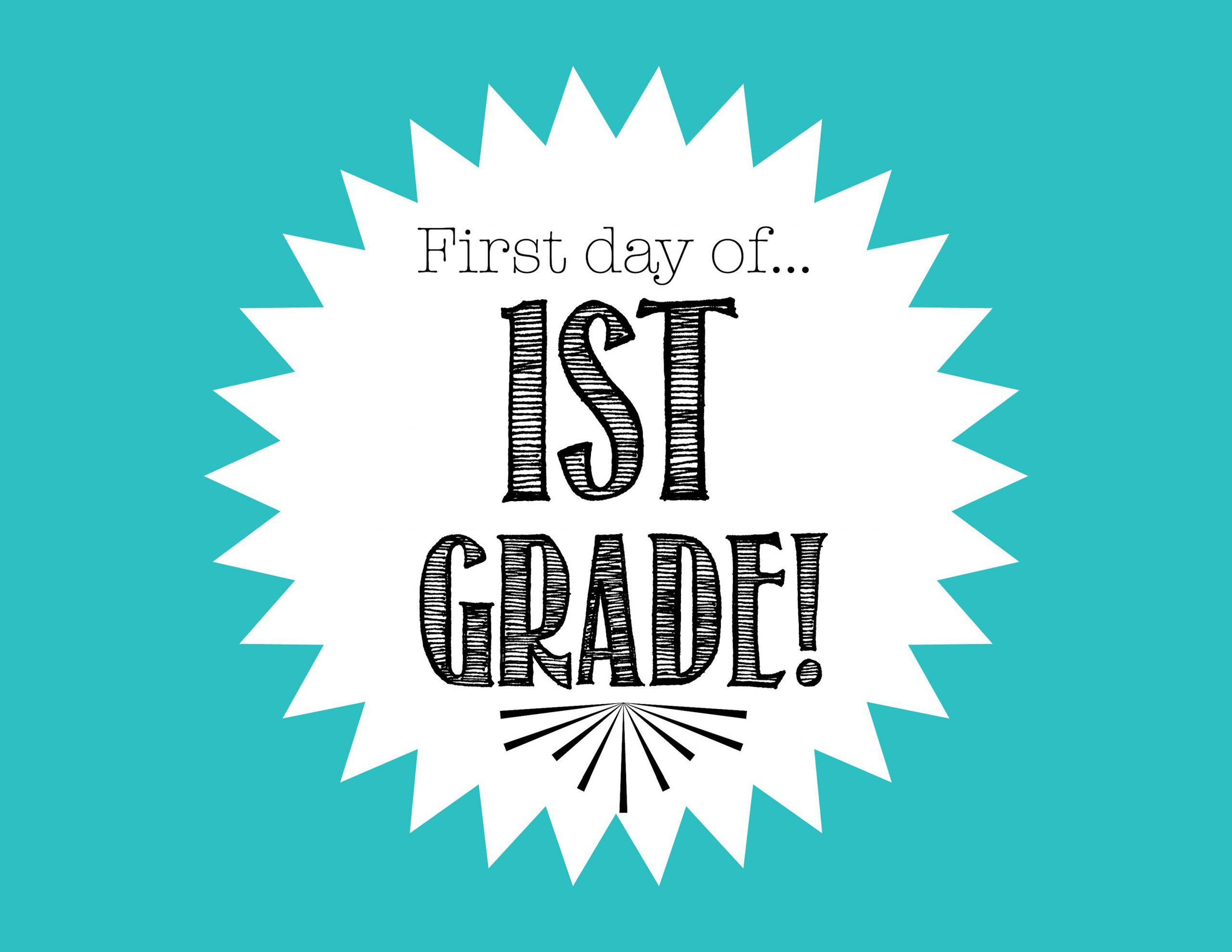 First Day of 1st Grade FREE Back to School Printable - Freebies2Deals