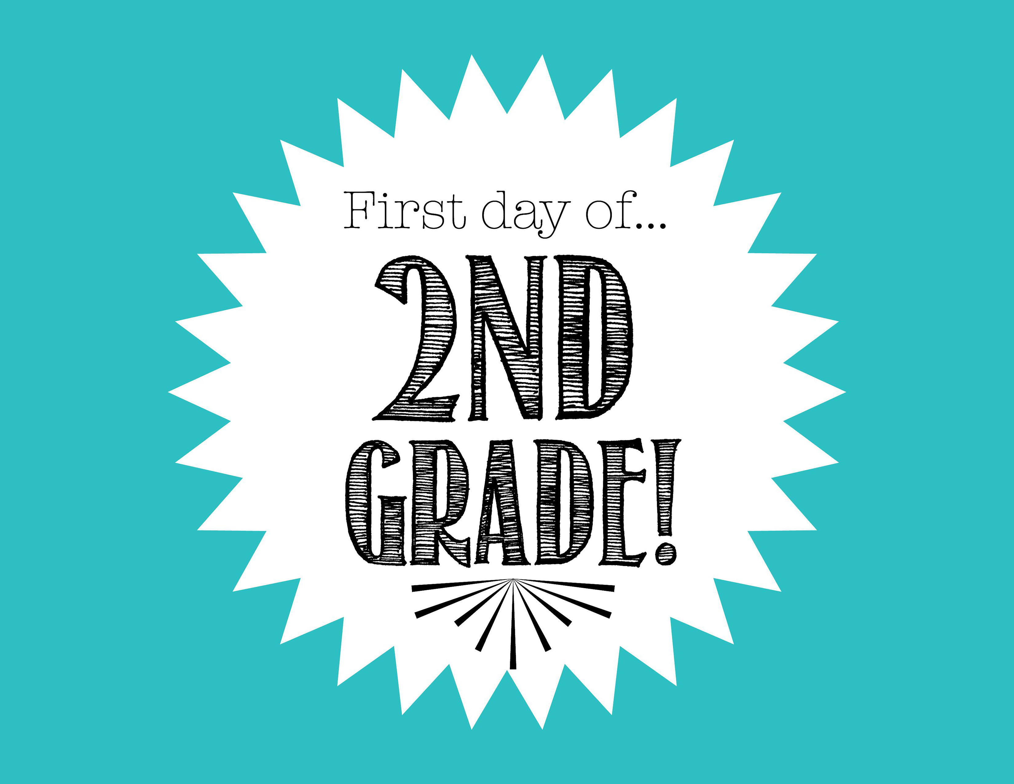 First Day Of 2Nd Grade Printable