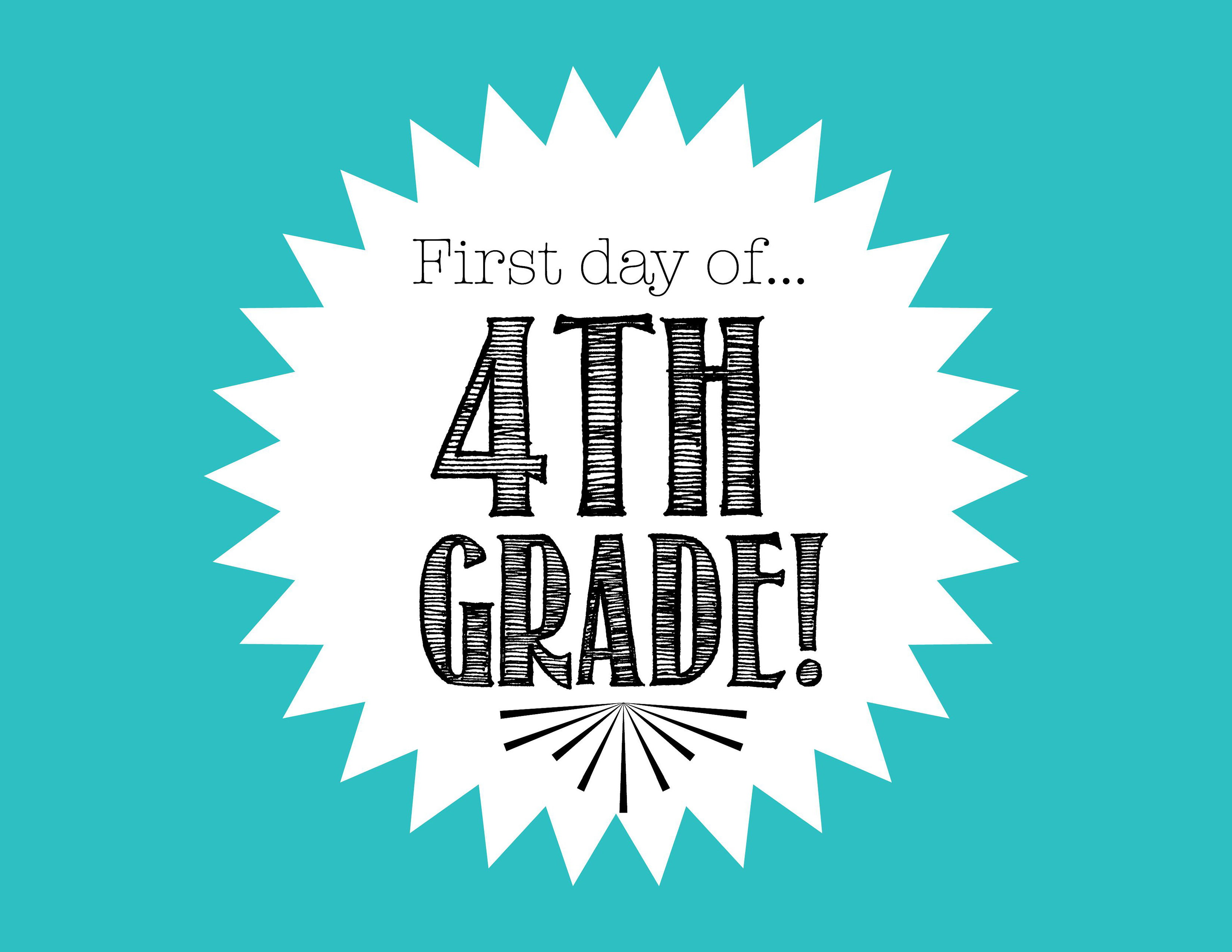 First Day Of 4th Grade FREE Back To School Printable Freebies2Deals
