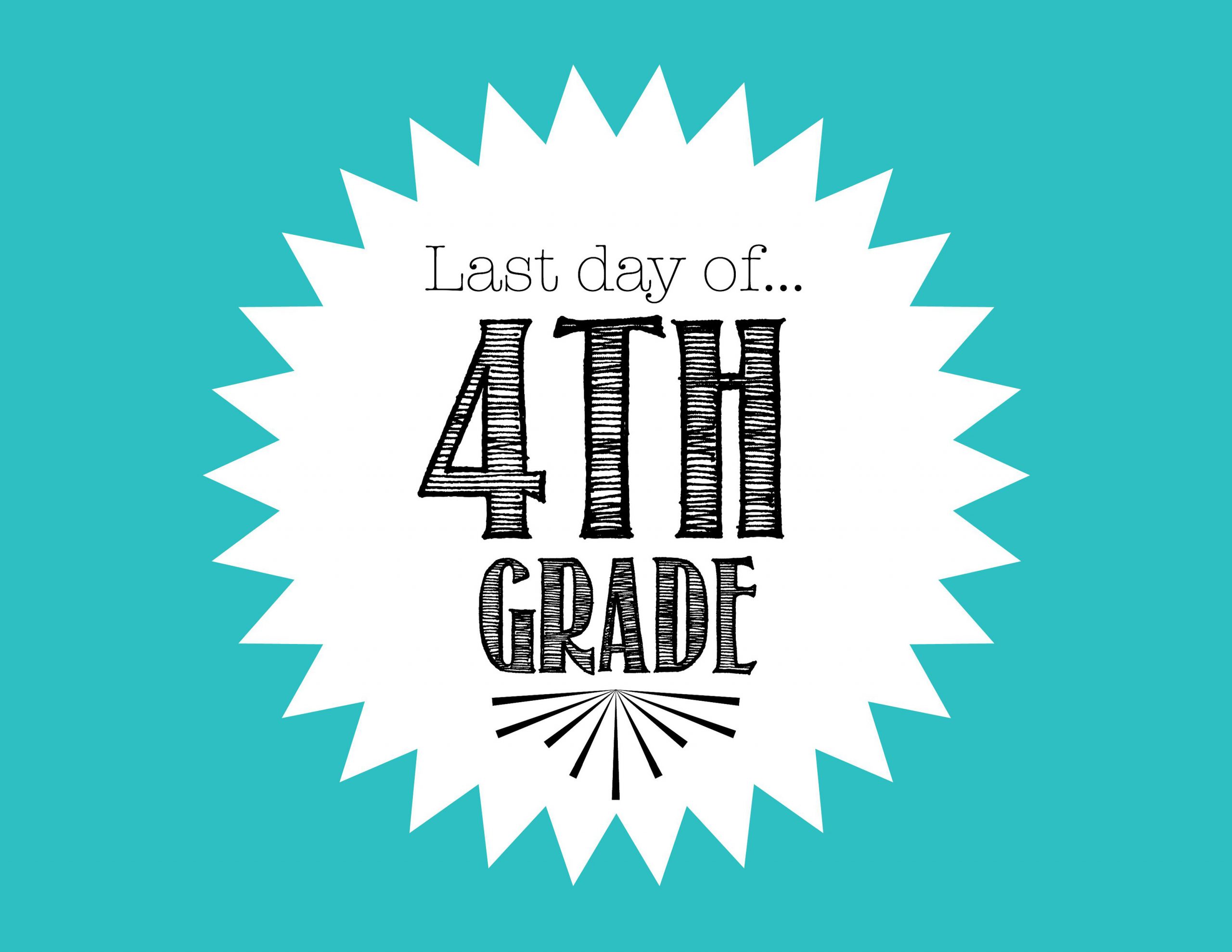 FREE Last Day of School Printable for 4th Grade Freebies2Deals