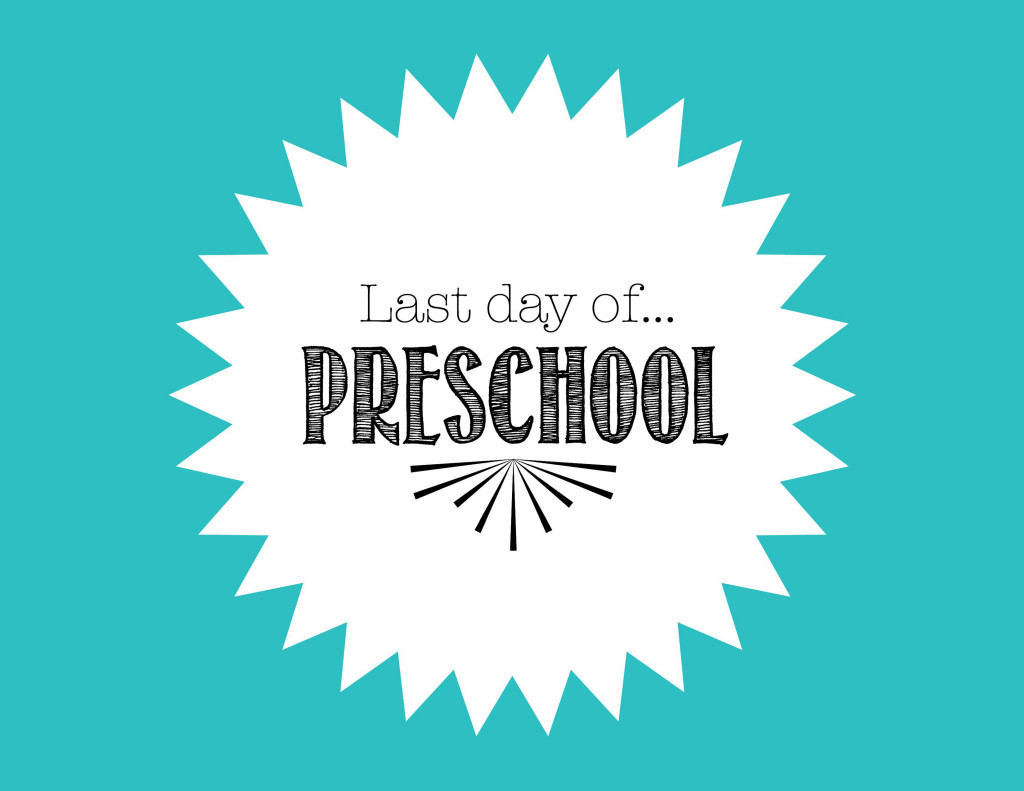 FREE Last Day of School Printable for Preschool