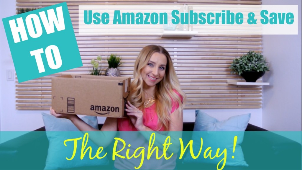 how to use amazon subscribe and save the right way