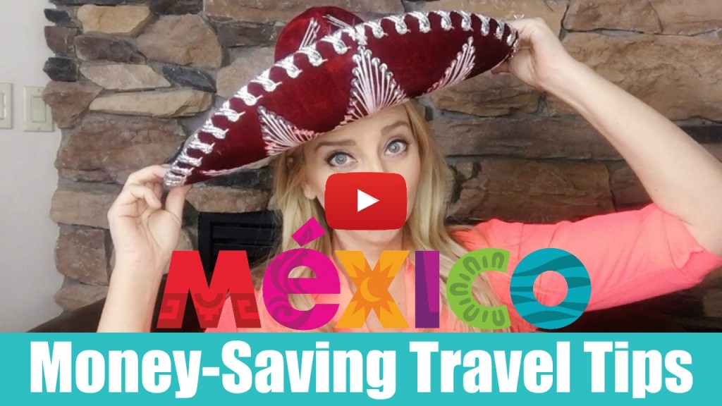 how to save money traveling to mexico