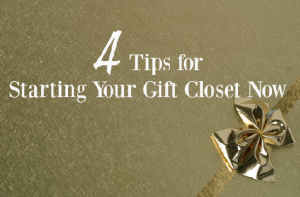 4-tips-for-starting-your-gift-closet