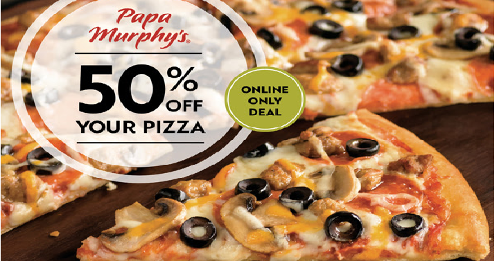 Papa Murphy's Pizza: Take 50% off Your Online Order ...