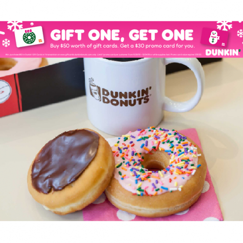 Dunkin Donuts Buy One 50 Gift Card Get a 30 Promo Card! Freebies2Deals